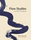 Flow Studies for Tenor Trombone